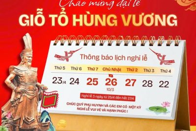 THÔNG BÁO NGHỈ LỄ GIỖ TỔ HÙNG VƯƠNG NĂM 2026 CỦA TRƯỜNG TIỂU HỌC ĐỨC LÝ