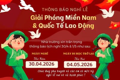 THÔNG BÁO NGHỈ LỄ 30/4; 01/5 TRƯỜNG TIỂU HỌC ĐỨC LÝ